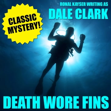 Death Wore Fins - Dale Clark