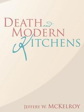 Death and Modern Kitchens