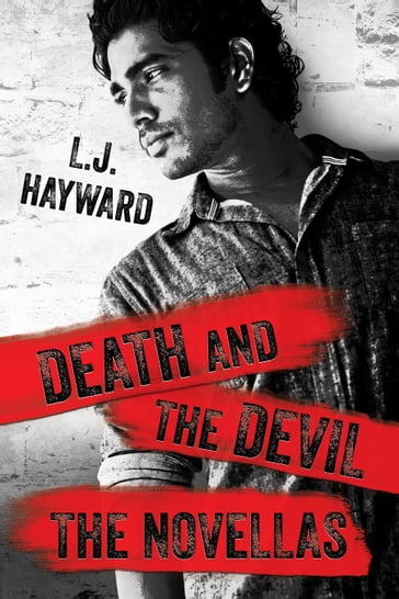 Death and the Devil, The Novellas - L.J. Hayward