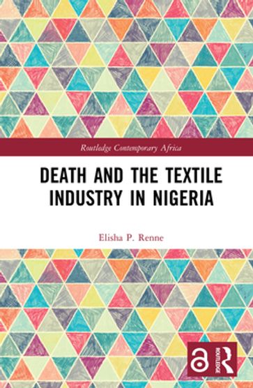 Death and the Textile Industry in Nigeria - Elisha P Renne