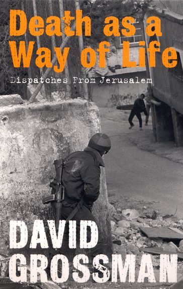 Death as a Way of Life - David Grossman