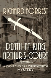 Death at King Arthur