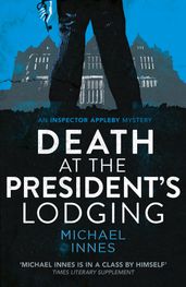 Death at the President s Lodging