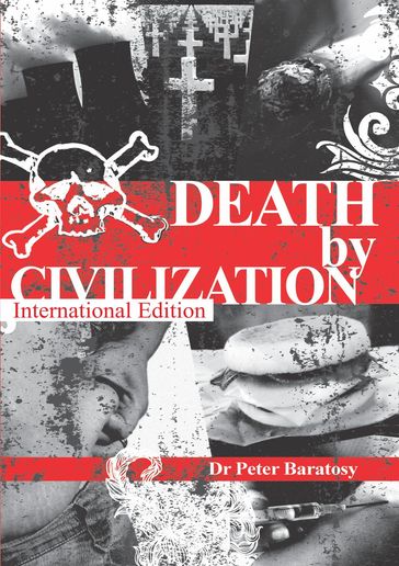 Death by Civilization - Peter Baratosy