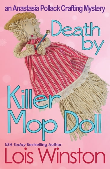 Death by Killer Mop Doll - Lois Winston