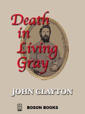 Death in Living Gray