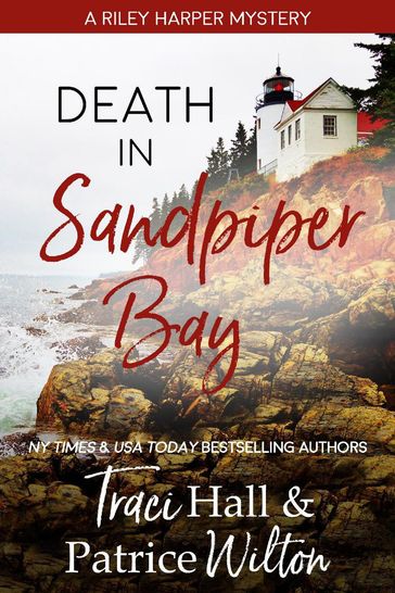 Death in Sandpiper Bay - Patrice Wilton - Traci Hall