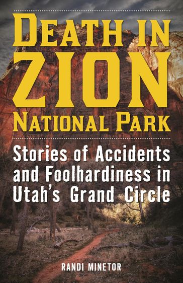 Death in Zion National Park - Randi Minetor