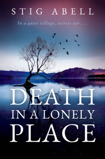 Death in a Lonely Place - Stig Abell