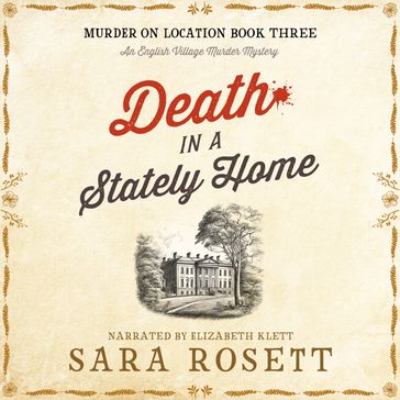 Death in a Stately Home - Sara Rosett