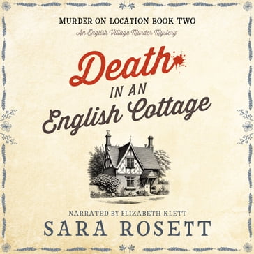 Death in an English Cottage - Sara Rosett