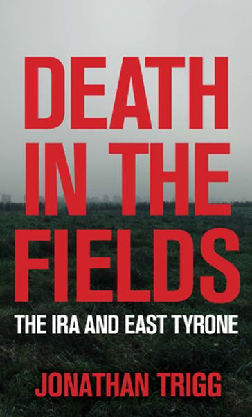 Death in the Fields - Jonathan Trigg