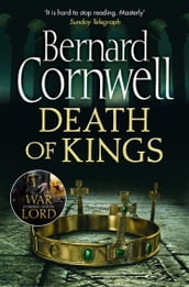 Death of Kings (The Last Kingdom Series, Book 6)