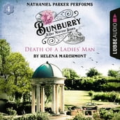 Death of a Ladies  Man - Bunburry - Countryside Mysteries: A Cosy Shorts Series, Episode 4 (Unabridged)