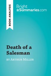 Death of a Salesman by Arthur Miller (Book Analysis)