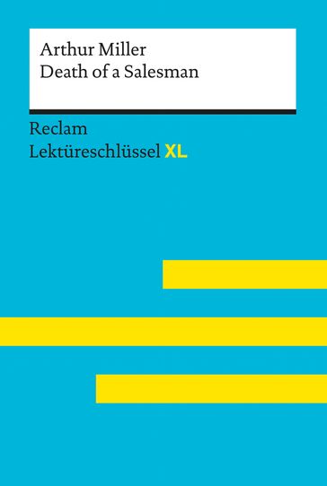 Death of a Salesman von Arthur Miller: Reclam Lektüreschlüssel XL - Rita Reinheimer-Wolf - Arthur Miller