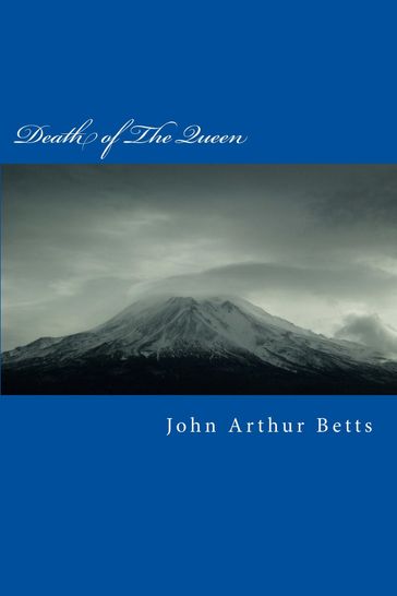 Death of The Queen - John Arthur Betts