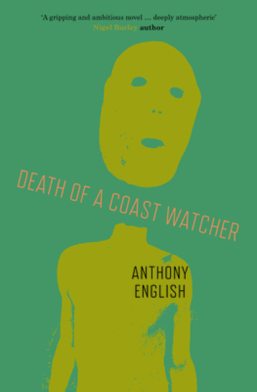 Death of a Coast Watcher - Anthony English