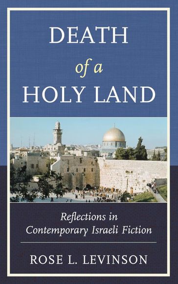 Death of a Holy Land - Rose L. Levinson