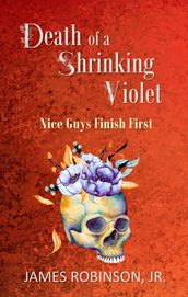 Death of a Shrinking Violet