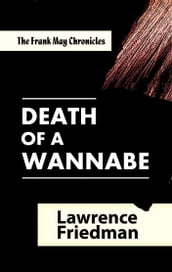 Death of a Wannabe