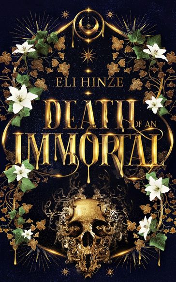 Death of an Immortal - Eli Hinze