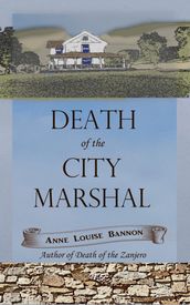 Death of the City Marshal