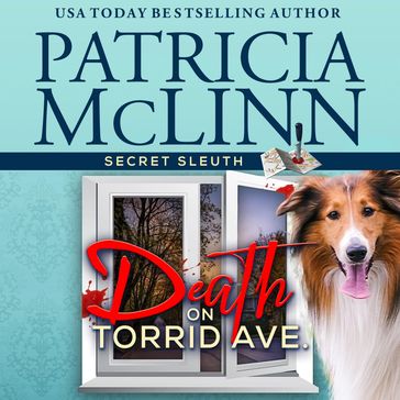 Death on Torrid Ave. (Secret Sleuth, Book 2) - Patricia McLinn