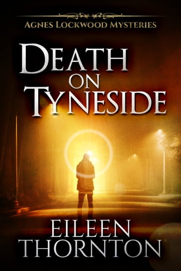 Death on Tyneside - Eileen Thornton
