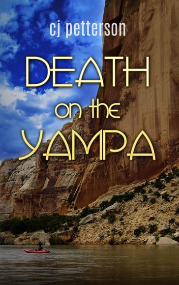 Death on the Yampa - CJ Petterson