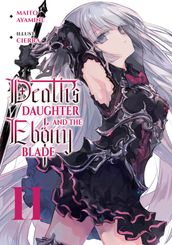 Death s Daughter and the Ebony Blade: Volume 2