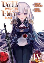 Death s Daughter and the Ebony Blade: Volume 4