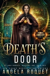 Death s Door: A Lana Harvey, Reapers Inc. Spin-Off