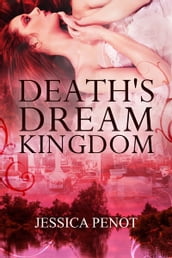 Death s Dream Kingdom