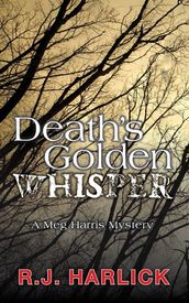 Death s Golden Whisper