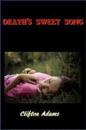 Death s Sweet Song