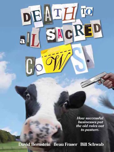 Death to All Sacred Cows - David Bernstein