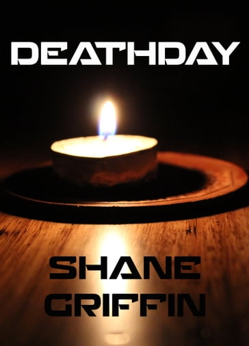 Deathday - Shane Griffin