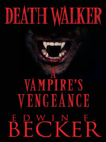 Deathwalker - Edwin F. Becker