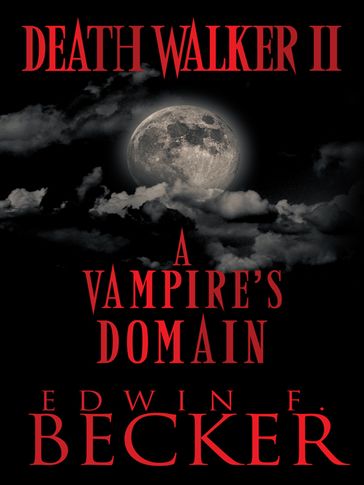 Deathwalker Ii - Edwin F. Becker