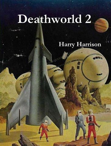 Deathworld 2 - Harry Harrison