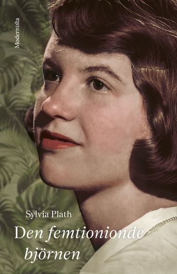 Deb femtionionde björnen - Sylvia Plath