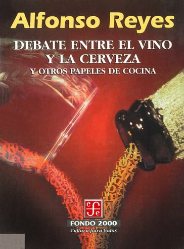 Debate entre el vino y la cerveza - Alfonso Reyes