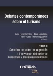 Debates contemporáneos sobre el turismo