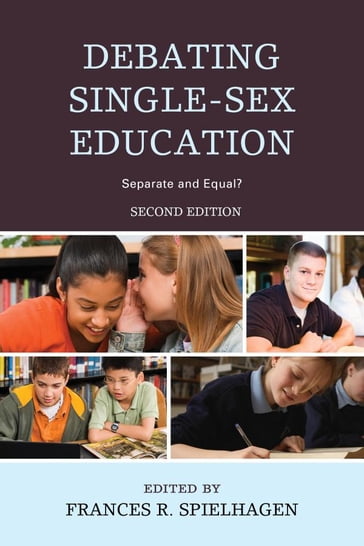 Debating Single-Sex Education - Frances R. Spielhagen