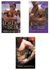 Debbie Mazzuca Bundle: Lord of the Isles, Warrior of the Isles & King of the Isl es