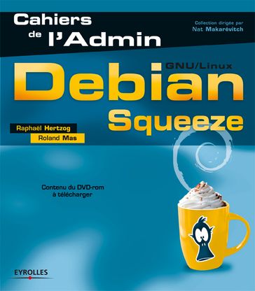 Debian Squeeze - Raphael Hertzog - Roland Mas