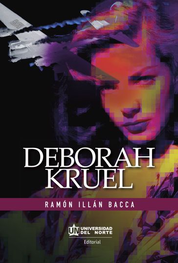Deborah Kruel - Ramón Illán Bacca