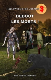 Debout les morts !