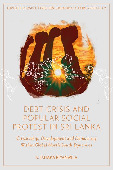 Debt Crisis and Popular Social Protest in Sri Lanka - S. Janaka Biyanwila